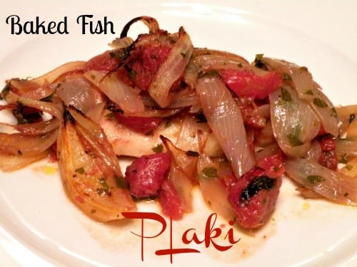 Post image for Baked Fish Plaki with Tomatoes and Onions