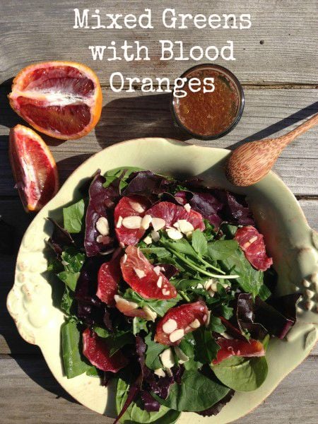 Post image for Mixed Greens and Blood Oranges