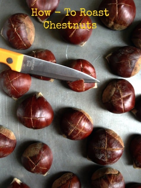 Post image for How To Roast Fresh Chestnuts