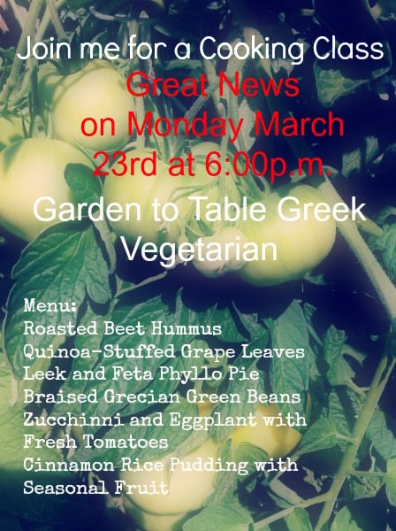 Post image for Join Me for a “Garden to Table” Greek Vegetarian Class at #GreatNews