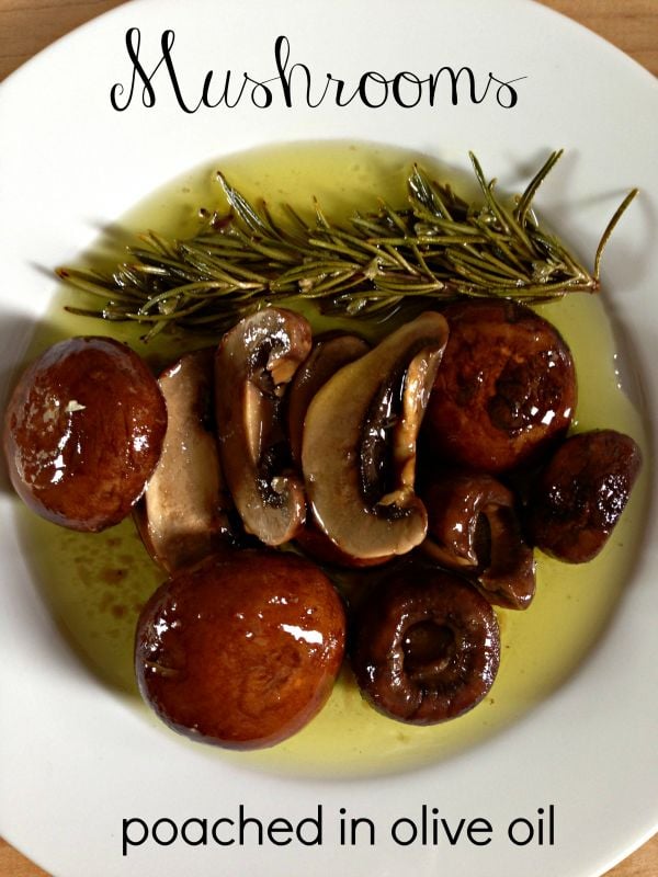 Post image for Poached Mushrooms In Olive Oil with a Tart Recipe