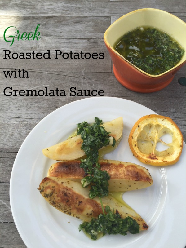 Greek Roasted Potatoes with Gremolata Sauce California Greek Girl