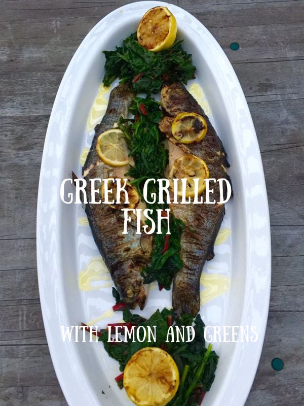 Greek Grilled Fish with Lemon and Greens