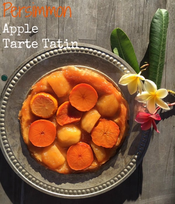 Post image for Persimmon and Apple Tarte Tatin