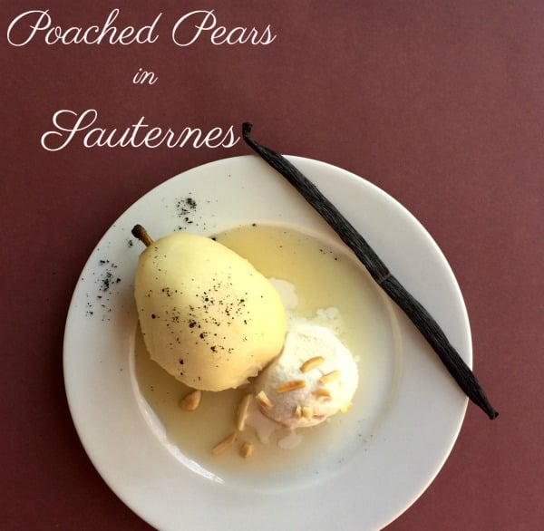 Post image for YiaYia’s Poached Pears in Sauternes