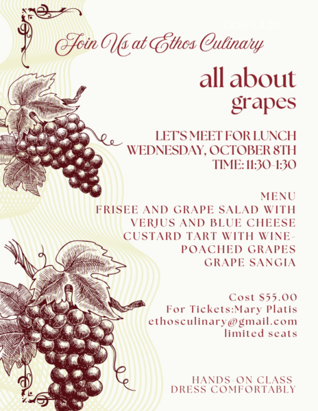 All About Grapes at our Fall Lunch at Ethos Culinary.