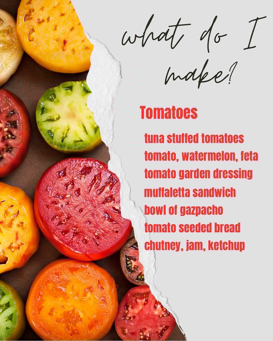 Post image for What Do I Make with Tomatoes?